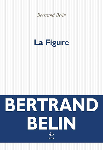 La Figure - Bertrand Belin (2025)