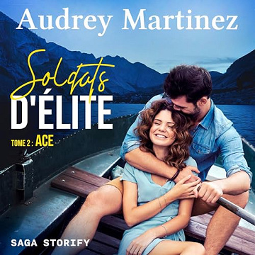 Audrey Martinez - Soldats d’Élite 2 - Ace [2025]