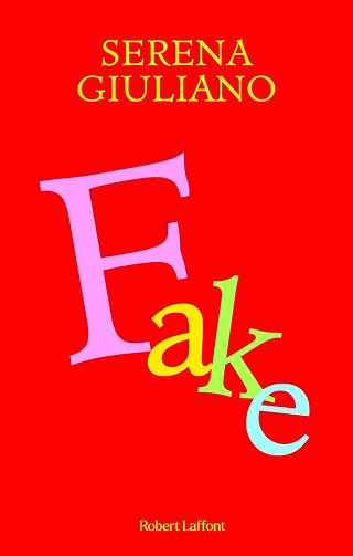 Fake - Serena Giuliano (2025)