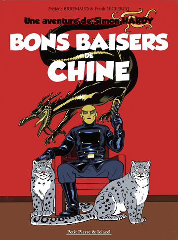 Une Aventure De Simon Hardy - Tome 03 - Bons baisers de chine