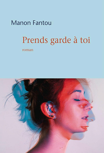 Prends garde à toi - Manon Fantou (2025)