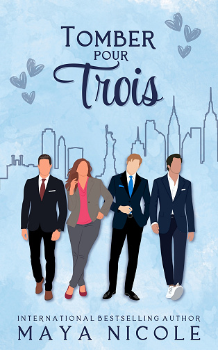 Tomber pour Trois - Maya Nicole (2025)