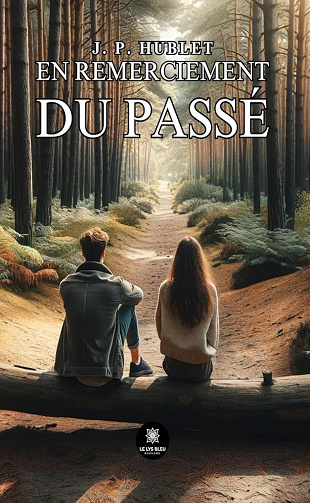 J. P. Hublet - En remerciement du passé (2024)