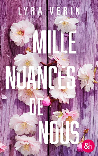 Mille nuances de nous - Lyra Verin (2025)