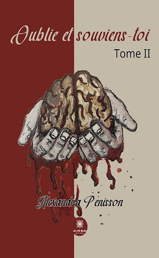 Alexandra Penisson - Oublie et souviens-toi - Tome 2 (2024)