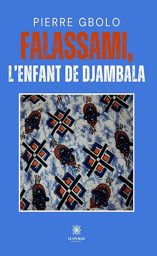 Pierre Gbolo - Falassami, l’enfant de Djambala (2024)