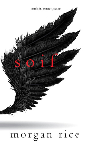 Souhait, Tome 4 : Soif - Morgan Rice (2025)