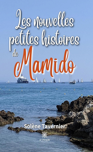 Solène Tavernier - Les nouvelles petites histoires de Mamido (2024)