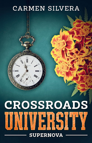 Crossroads University, Tome 6 : Supernova - Carmen Silvera (2025)