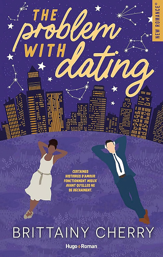 Problems, Tome 1 : The problem with dating - Brittainy C. Cherry (2025)