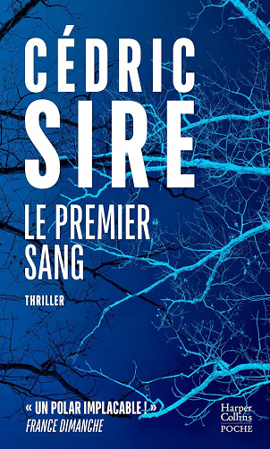 Cédric Sire - Le premier sang (2024)
