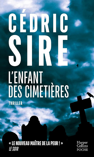 Cédric Sire - L'enfant des cimetières (2024)