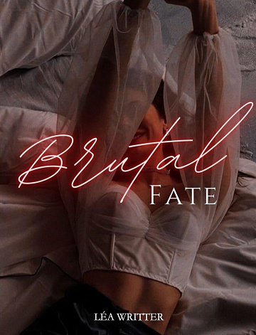 Brutal Fate - Léa Writter (2025)