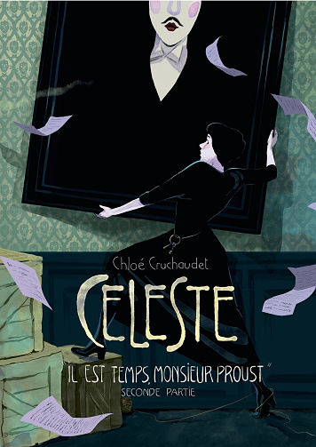 Céleste - Tome 02 - Il Est Temps, Monsieur Proust