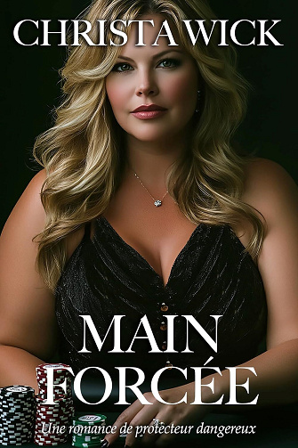 Main Forcée - Christa Wick (2025)