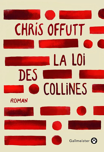 La Loi des Collines - Chris Offutt (2025)