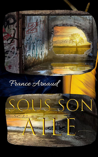 France ARNAUD - Sous Son Aile (2025)