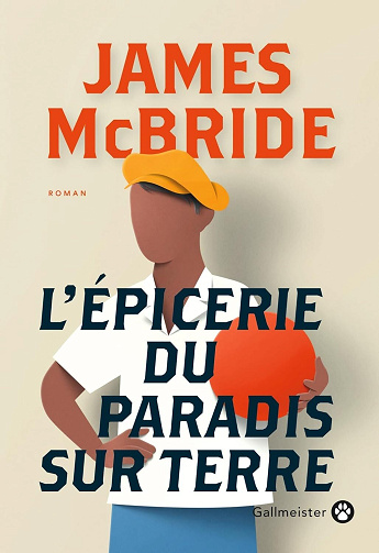 L'Épicerie du Paradis sur Terre - James McBride (2025)