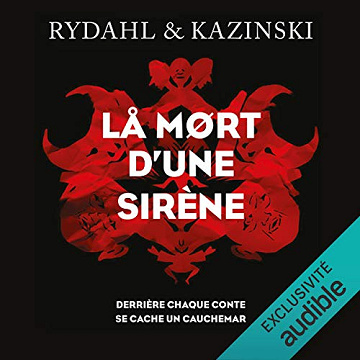 Rydahl & Kazinski - La Mort d'une sirène [2021]