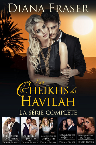 Les Cheikhs de Havilah - Intégrale - Diana Fraser (2025)