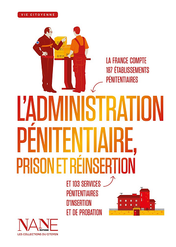 L'Administration pénitentiaire : Prison et Réinsertion - Delphine Désveaux (2024)