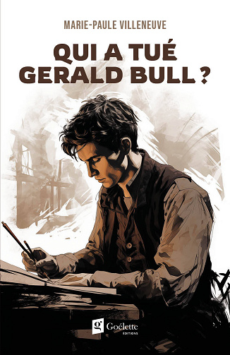 Qui a tué Gerald Bull ? - Marie-Paule Villeneuve (2025)