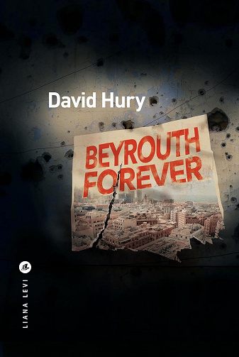 Marwan Khalil, Tome 1 : Beyrouth forever - David Hury (2025)