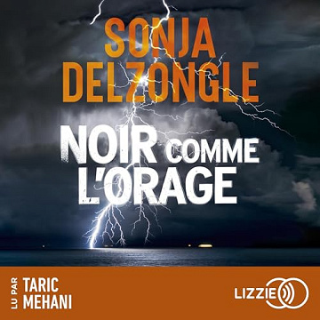 Sonja Delzongle - Noir comme l'orage [2025]