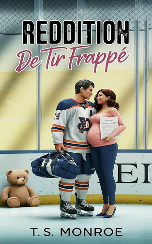 Série de sérénades de coups frappés, Tome 3 : Reddition de tir frappé - T.S. Monroe (2025)