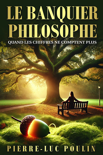 Le Banquier Philosophe - Pierre-Luc Poulin (2025)