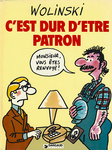C'est dur d'être patron