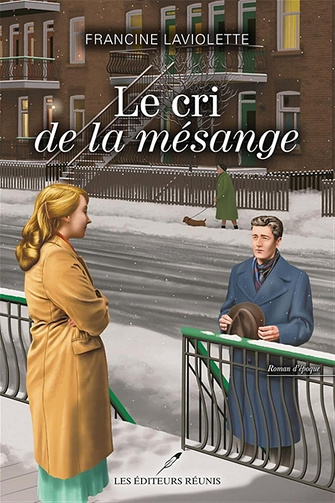 Le cri de la mésange - Francine Laviolette (2025)