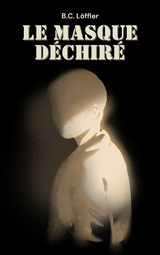 Le masque déchiré - B.C. Löffler (2024)