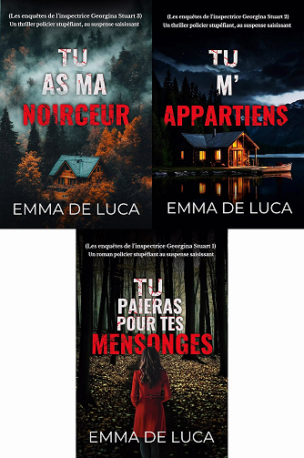 Emma De Luca - (Les enquêtes de l’inspectrice Georgina Stuart 1-2-3) (2024-2025)