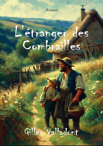 Gilles VALLADONT - L'étranger des Combrailles (2025)