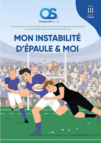 Philippe Neyret, Michel Azar - Mon instabilité d’épaule et moi (L'épaule t. 3) (2025)