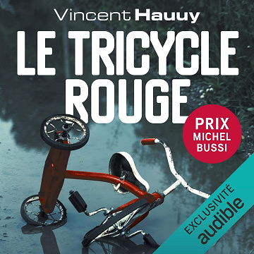 Le tricycle rouge: Noah Wallace 1 - Vincent Hauuy (2017)