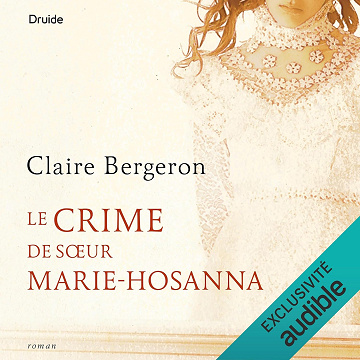 Le crime de sœur Marie-Hosanna - Claire Bergeron (2025)