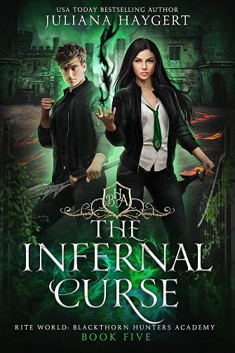The Infernal Curse (Blackthorn Hunters Académie t. 5) - Juliana Haygert (2025)