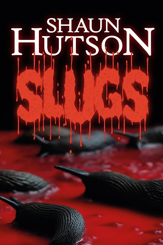 Shaun Hutson - Slugs (2025)