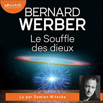Bernard Werber    - Le Cycle des dieux 2 - Le Souffle des dieux [2021]