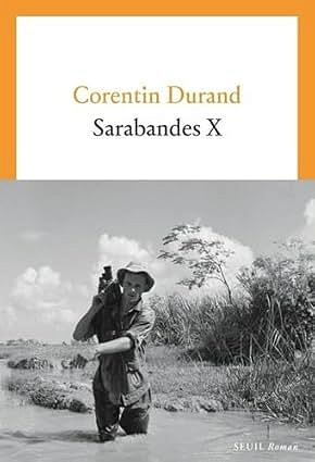 Sarabandes X - Corentin Durand (Rentrée Littérature 2025)