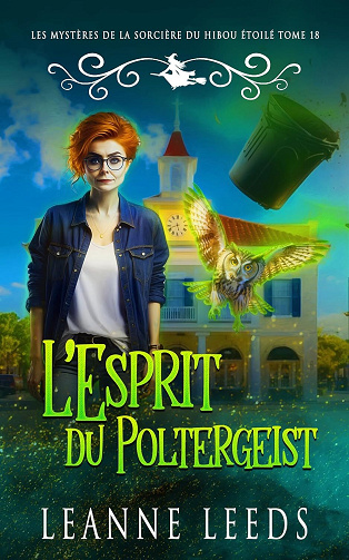 Leanne Leeds - L'Esprit du Poltergeist (2025)