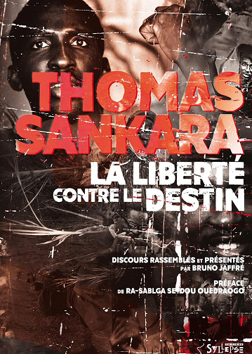 La liberté contre le destin - Sankara thomas (2017)