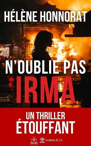Hélène Honnorat - N'oublie pas Irma (2025)