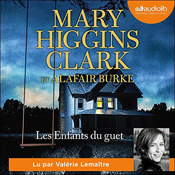 Mary Higgins Clark & Alafair Burke - Les Enfants du guet 2 [2023]