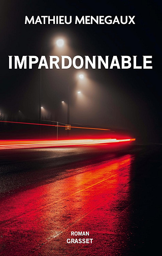 Impardonnable -  Mathieu Menegaux (2025)