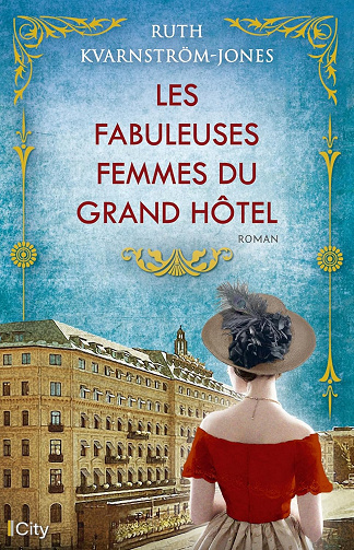 Les fabuleuses femmes du Grand Hôtel -  Ruth Kvarnström-Jones (2025)