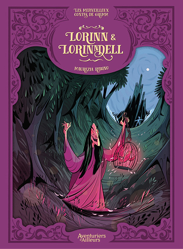 Les Merveilleux Contes De Grimm - Tome 05 - Lorinn & Lorrindell (2024)