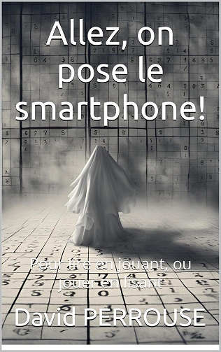 David PERROUSE - On pose le smartphone ! (2025)